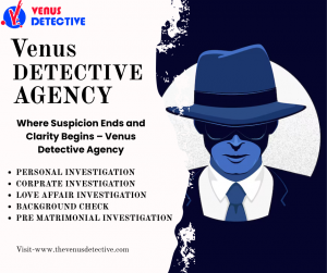 Confidential Private Detective agency in Bangalore – Venus Detective Agency