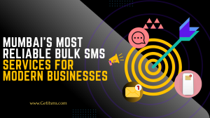 Mumbai’s Most Reliable Bulk SMS Services for Modern Businesses