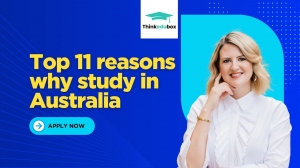 Top 11 reasons why study in Australia