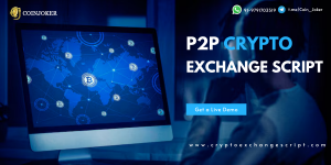The Future of P2P: Advanced Crypto Exchange Script for Entrepreneurs