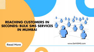 Reaching Customers in Seconds: Bulk SMS Services in Mumbai