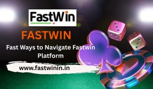 Fast Ways to Navigate Fastwin Platform