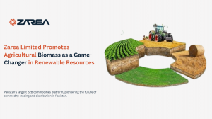 Zarea Limited Promotes Agricultural Biomass as a Game-Changer in Renewable Resources