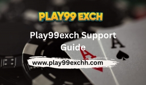 Play99exch Customer Support: Getting Help Fast