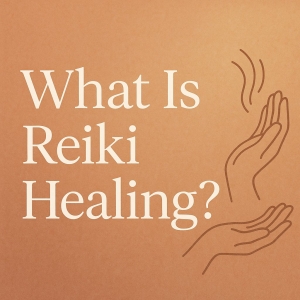 What Is Reiki Healing