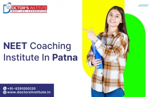 Best NEET Coaching in Patna | Join Doctor’s Institute for Sure Success