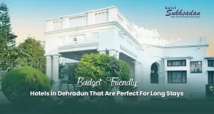 The Best Budget Hotel in Dehradun