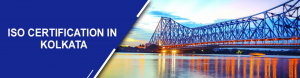 Get ISO Certified in Kolkata – Boost Your Business Credibility