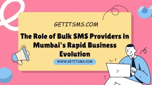 The Role of Bulk SMS Providers in Mumbai’s Rapid Business Evolution