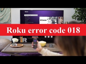 Effective Tips to Fix Roku Error 018 and Restore Streaming