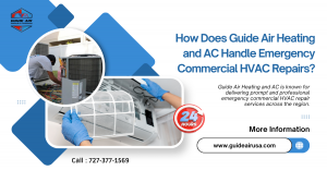 How Does Guide Air Heating and AC Handle Emergency Commercial HVAC Repairs?