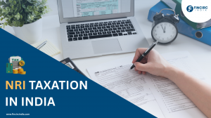 NRI Taxation: Complete Guide to Tax Rules & Compliance in India 