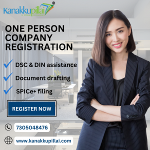 One Person Company (OPC) Registration in India: A Complete Guide for Single Entrepreneurs