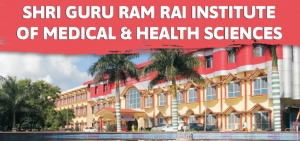 Why Shri Guru Ram Rai Institute of Medical Sciences is a Top Choice for MBBS Aspirants in India