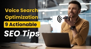 Voice Search Optimization: 9 Actionable SEO Tips for Businesses