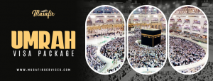 Umrah Visa Package Explained: What’s Included & What to Expect?