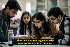 Why 5-Year Business Degrees Are the Future of Management Education