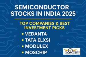 Semiconductor Stocks in India 2025 | Top Companies & Best Investment Picks -Finowings