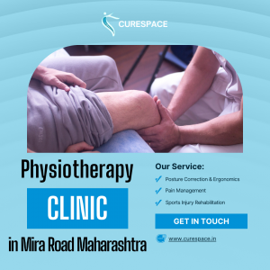 Delivering Expert Physiotherapy in Mira Road with Cure Space Clinic