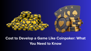Cost to Develop a Game Like Coinpoker: What You Need to Know
