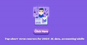 Top short-term courses for 2025: AI, data, accounting skills