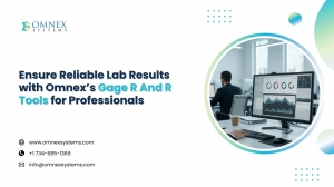 Ensure Reliable Lab Results with Omnex’s Gage R And R Tools for Professionals