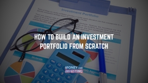 Build Your Investment Portfolio from Scratch: Expert Tips by Andrew Baxter
