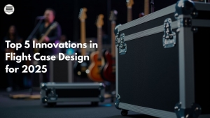 Top 5 Innovations in Flight Case Design for 2025