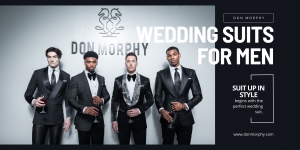 Wedding Suits for Men: A Practical Guide to Choosing the Perfect Look for the Big Day