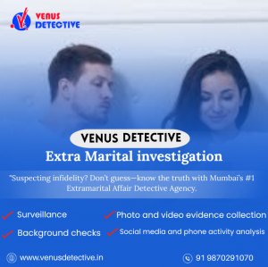 Uncovering the Reality: Mumbai Extramarital Affair Detective Agency