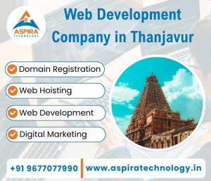 Empowering Thanjavur's Digital Future with Aspira Technology- Your Friendly Web Development Partner