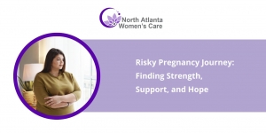 Risky Pregnancy Journey: Finding Strength, Support, and Hope