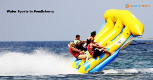 Water Sports in Pondicherry: Dive Into The Fun!