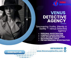 Best Private Detective Agency in Gurgaon for Personal and Corporate Investigations