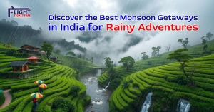 Discover the Best Places to Visit in Monsoon in India