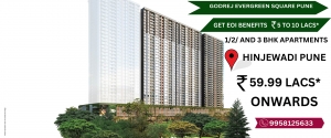Invest in Godrej Evergreen Square– Get Exclusive