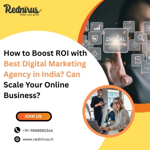 How to Boost ROI with Best Digital Marketing Agency in India?  