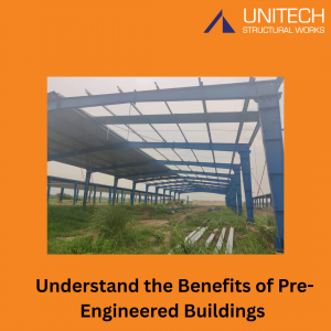 Why Pre-Engineered Steel Buildings For Industrial Warehouses Are Worth It? 