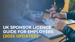 UK Sponsor Licence Guide for Employers 