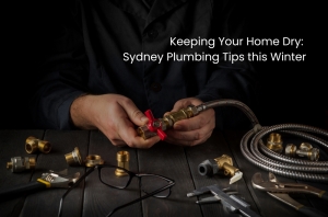 Keeping Your Home Dry: Sydney Plumbing Tips this Winter