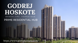 Godrej Hoskote Bangalore – Explore Tranquil Living