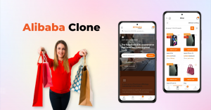 What Is an Alibaba Clone and How Can It Help You Build a B2B Marketplace?