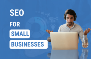 Is SEO Worth For Small Businesses?