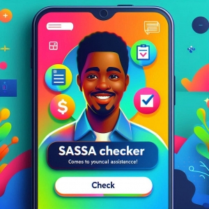 SASSA Checker – How to Easily Perform a SASSA Status Check Online