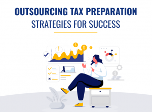 Outsourcing Tax Preparation