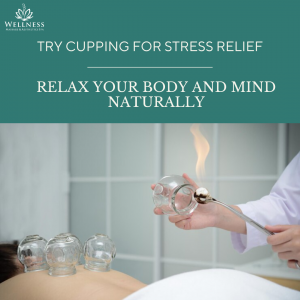 Cupping Therapy in Lexington SC: Relax Your Body and Mind 