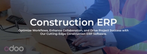 ERP Software for Construction Industry in India: Streamlining Projects, Costs & Operations