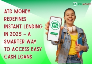 ATD Money Redefines Instant Lending in 2025 – A Smarter Way to Access Easy Cash Loans