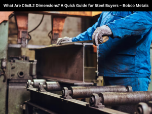 What Are C6x8.2 Dimensions? A Quick Guide for Steel Buyers ! Bobco Metals