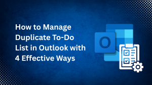 How to Manage Duplicate To-Do List in Outlook